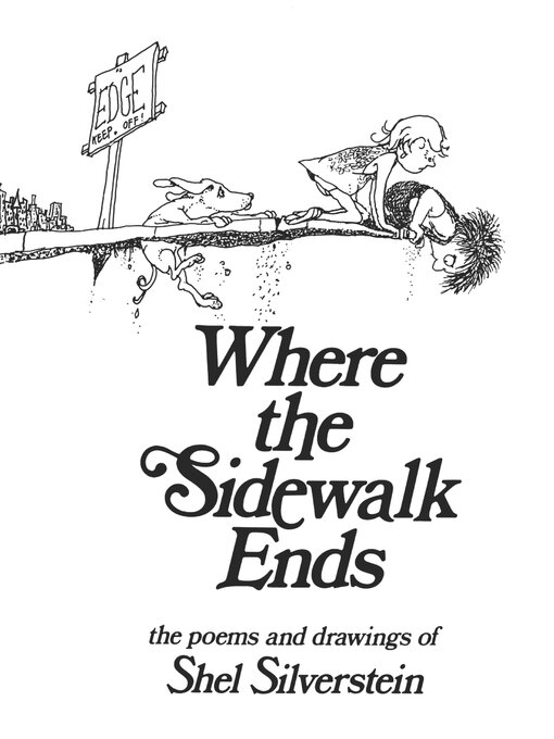 Title details for Where the Sidewalk Ends by Shel Silverstein - Wait list